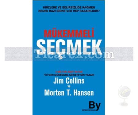 Mükemmeli Seçmek | Jim Collins, Morten T. Hansen - Resim 1