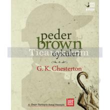 Peder Brown Öyküleri | G. K. Chesterton