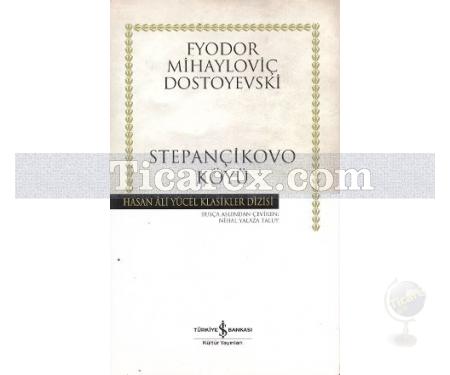 Stepançikovo Köyü | (Ciltli) | Fyodor Mihayloviç Dostoyevski - Resim 1