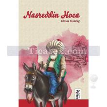 Nasreddin Hoca | Yılmaz Yeşildağ