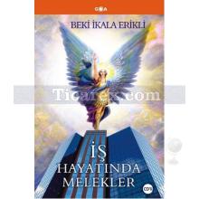 İş Hayatında Melekler | Beki İkala Erikli