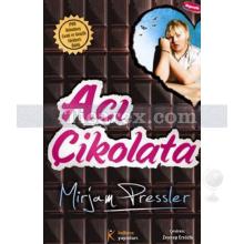 Acı Çikolata | Mirjam Pressler