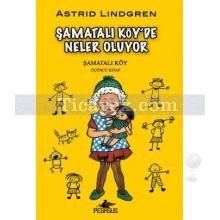 Şamatalı Köy'de Neler Oluyor | Astrid Lindgren