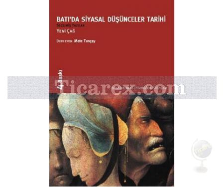 Batı'da Siyasal Düşünceler Tarihi Cilt: 2 | Yeni Çağ | Mete Tunçay - Resim 1
