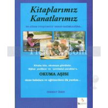 Kitaplarımız Kanatlarımız | Ferhat Özen