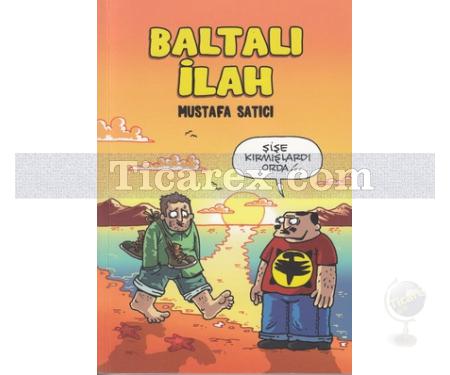 Baltalı İlah | Mustafa Satıcı - Resim 1