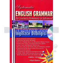 Systematic English Grammar / İngilizce Dilbilgisi (CD Hediyeli) | Ebru Yener