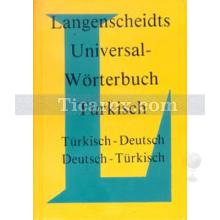 Langenscheidt Universal-Worterbuch Türkisch Türkisch-Deutsch / Deutsch-Türkisch | Komisyon