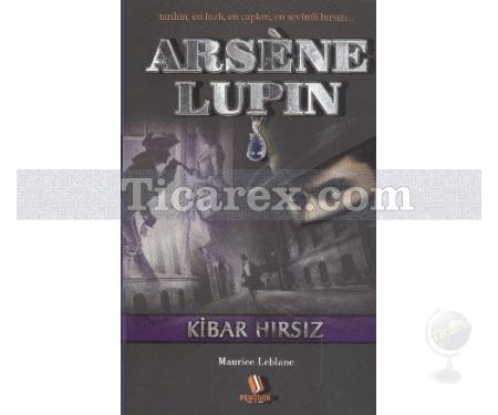 Arsene Lupin - Kibar Hırsız | Maurice Leblanc - Resim 1