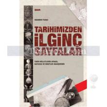 Tarihimizden İlginç Sayfalar | Muammer Yılmaz