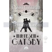 Muhteşem Gatsby | F. Scott Fitzgerald