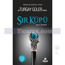 Sır Küpü - Sıradışı Üçlemenin 2. Kitabı | Turgay Güler