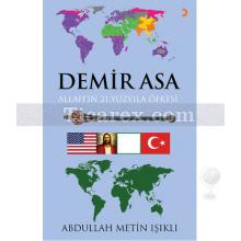 Demir Asa | Allah'ın 21. Yüzyıla Öfkesi | Abdullah Metin Işıklı