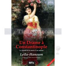 Un Drame Constantinople | Leila Hanoum