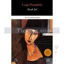 Siyah Şal | Luigi Pirandello