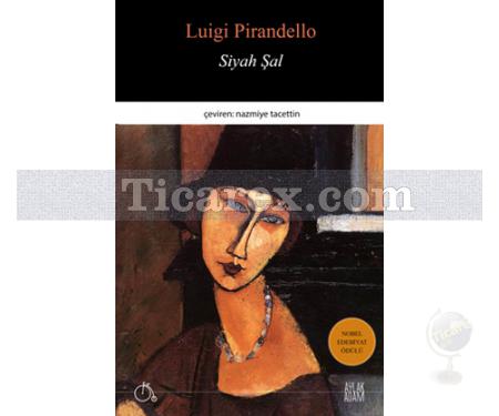 Siyah Şal | Luigi Pirandello - Resim 1
