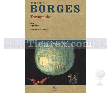 Tartışmalar | Jorge Luis Borges - Resim 1