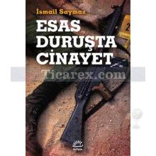 esas_durusta_cinayet