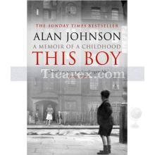 This Boy | Alan Johnson