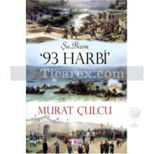 Şu Bizim '93 Harbi' | Murat Çulcu