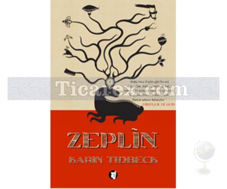 Zeplin | Karin Tidbeck - Resim 1