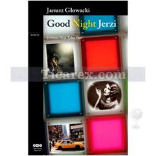 Good Night Jerzi | Janusz Glowacki
