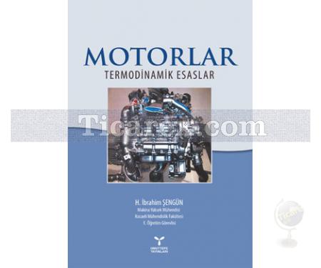 Motorlar | Termodinamik Esaslar | H. İbrahim Şengün - Resim 1