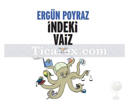 İndeki Vaiz | Ergün Poyraz - Resim 1