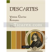 Yöntem Üzerine Konuşma | Rene Descartes