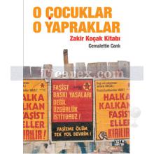 O Çocuklar O Yapraklar | Cemalettin Canlı