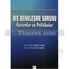 Dış Denkleşme Sorunu | Filiz Elmas Saraç, Şiir Yılmaz