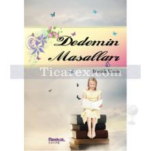 Dedemin Masalları | Irmak Uzun