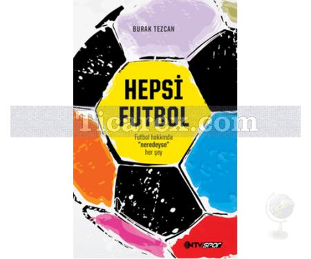 Hepsi Futbol | Burak Tezcan - Resim 1