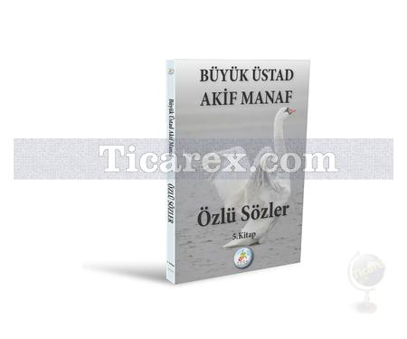 Özlü Sözler 5. Kitap | Akif Manaf - Resim 1