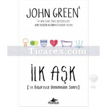 İlk Aşk | John Green