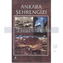 Ankara Şehrengizi | Timur Özkan