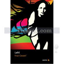 Lehi | Firat Ceweri