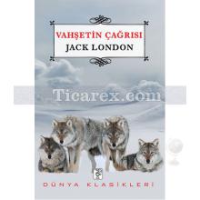 Vahşetin Çağrısı | Jack London