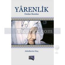 Yarenlik | Abdulkerim Dinç