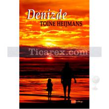 Denizde | Toine Heijmans