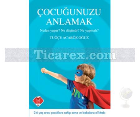 Çocuğunuzu Anlamak | Tuğçe Acaröz Oğuz - Resim 1