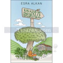 Kalk Gidelim Rize | Esra Alkan