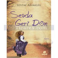 Sevda Geri Dön | Sevim Asımgil