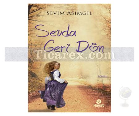 Sevda Geri Dön | Sevim Asımgil - Resim 1