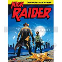 Nick Raider - New York'ta Bir Ranger | Michele Medda