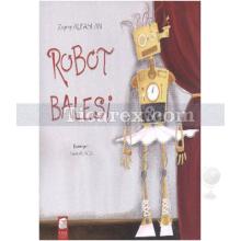 Robot Balesi | Zeynep Alpaslan