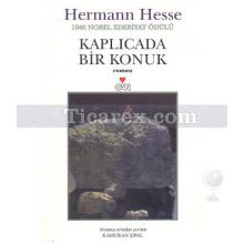 Kaplıcada Bir Konuk | Hermann Hesse
