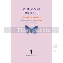 Bir Okur Olarak | Virginia Woolf