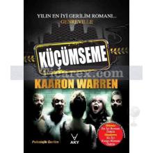 Küçümseme | Kaaron Warren