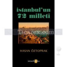 İstanbul'un 72 Milleti | Hasan Öztoprak